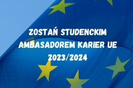 Zosta studenckim ambasadorem karier UE 2023-2024 na Uniwersytecie Pedagogicznym!